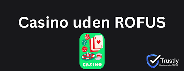 Online Casino Uden ROFUS Find de Bedste Muligheder
